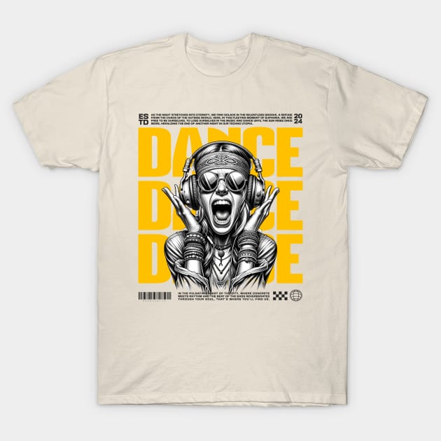 Dance, Dance, Dance T-Shirt by Delicious Art